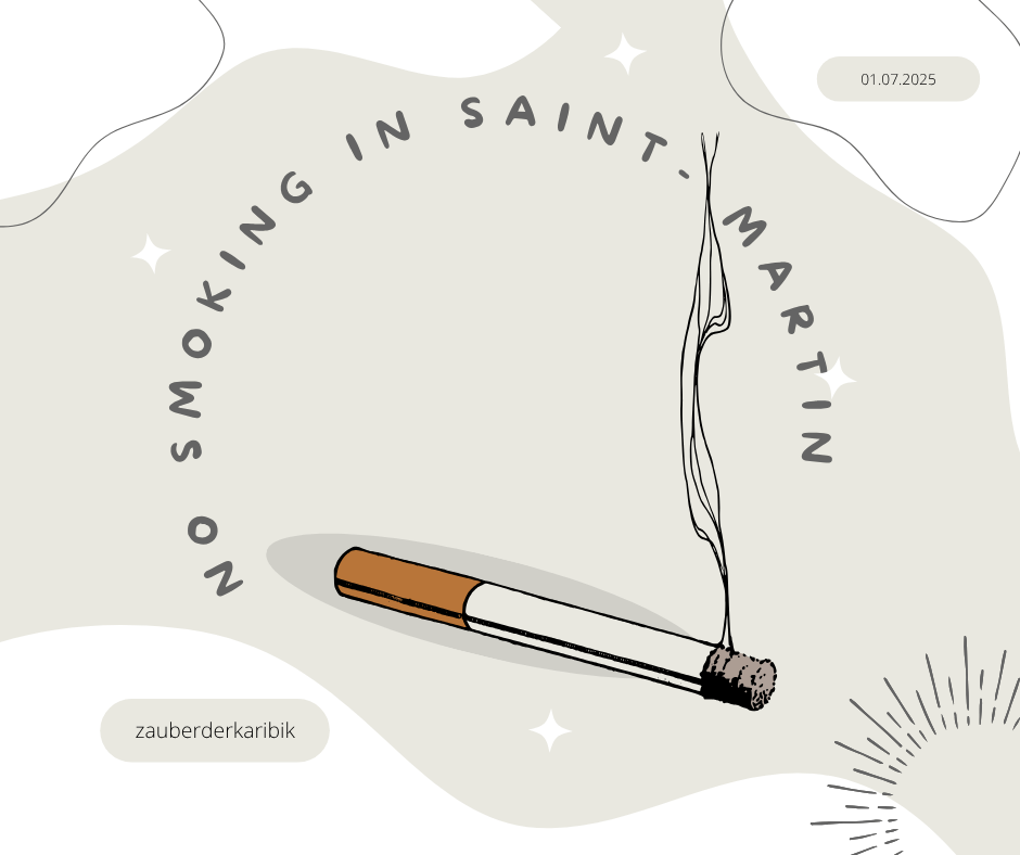 Rauchen Verboten: Neues Gesetz auf Saint-Martin ab Juli&nbsp;2025